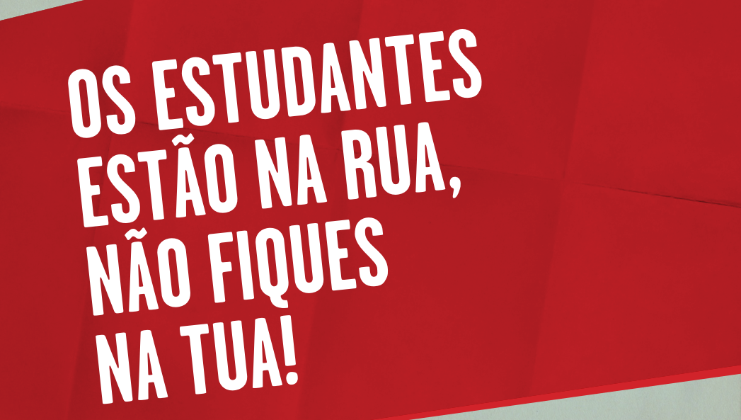 Imagem com texto Os estudantes estão na rua, não fique na tua!